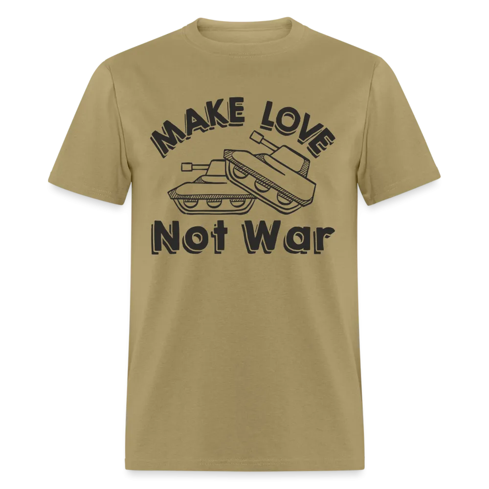 Make Love Not War T-Shirt